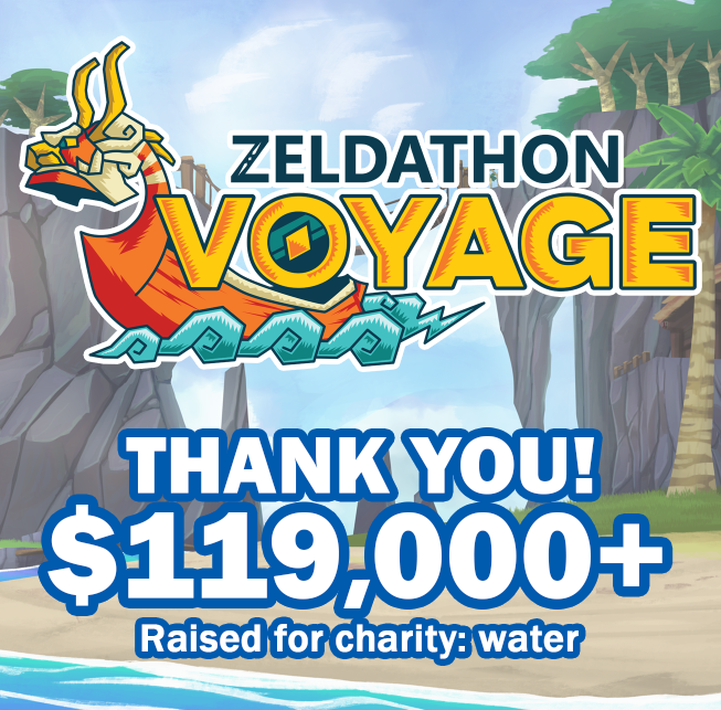 Zeldathon Voyage Raised $120,000+ for charity: water